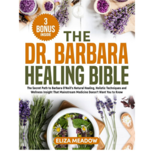 The Dr. Barbara Healing Bible